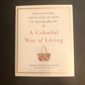 A Colorful Way of Living Vera Bradley
